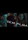 Sem Alma (2013).jpg